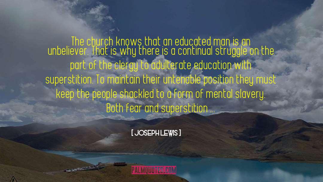 Educated Man quotes by Joseph Lewis