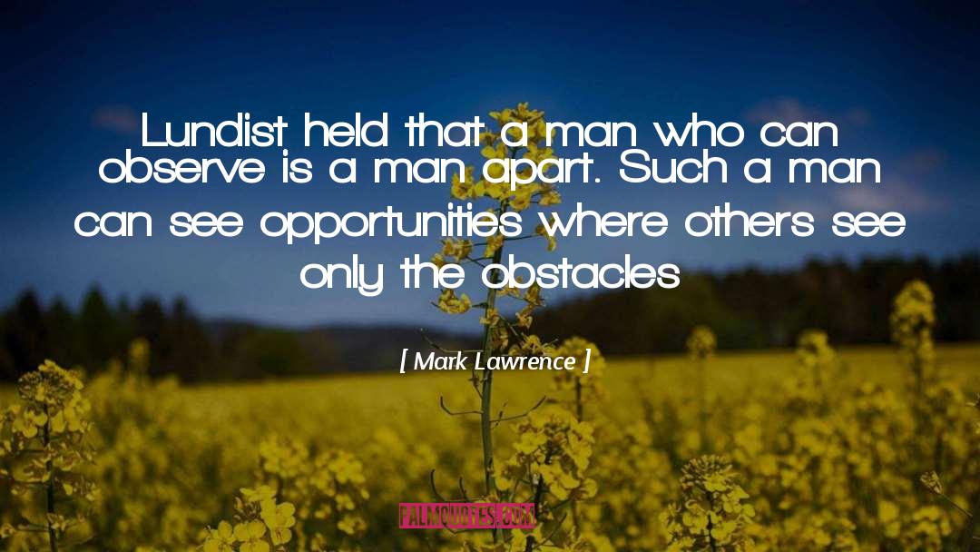 Educated Man quotes by Mark Lawrence