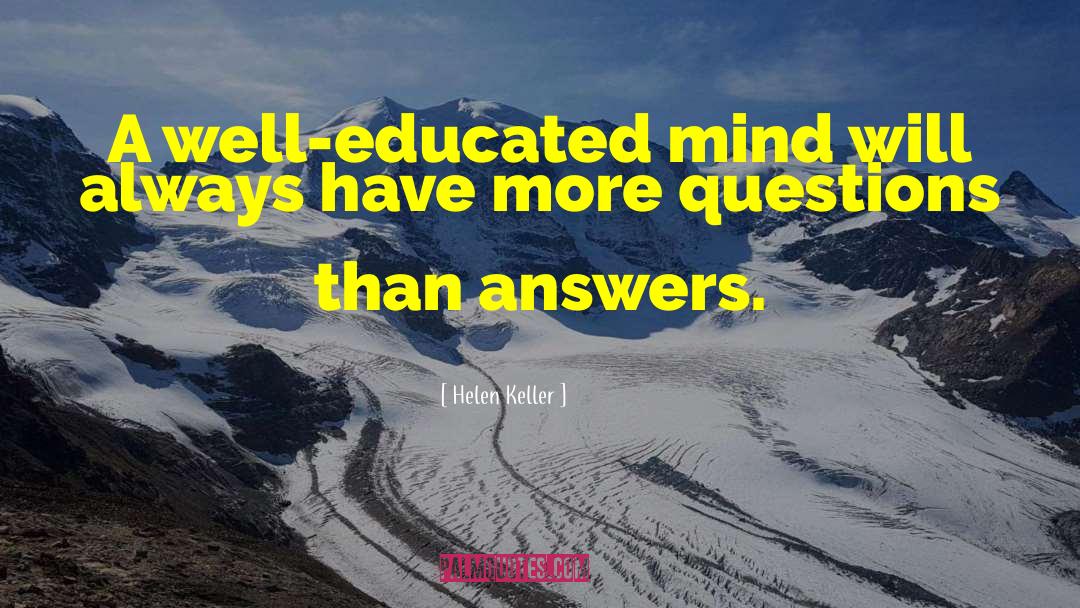 Educated Mind quotes by Helen Keller