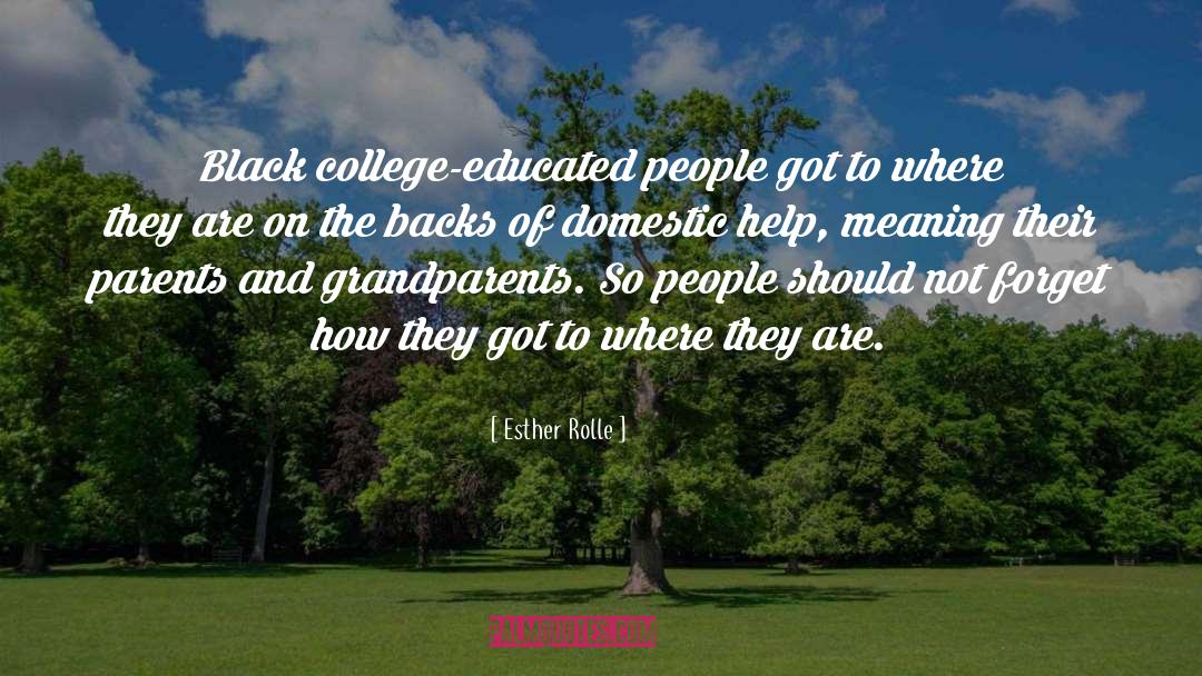 Educated People quotes by Esther Rolle