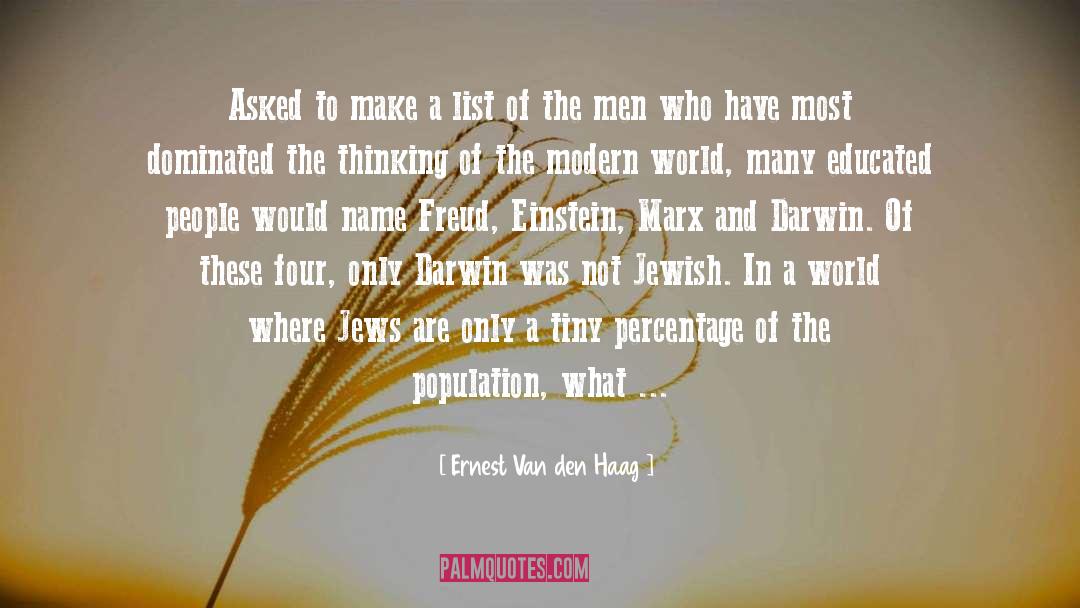 Educated People quotes by Ernest Van Den Haag