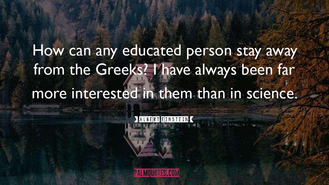 Educated Person quotes by Albert Einstein