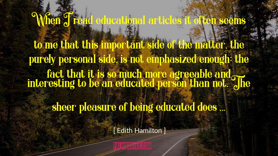 Educated Person quotes by Edith Hamilton