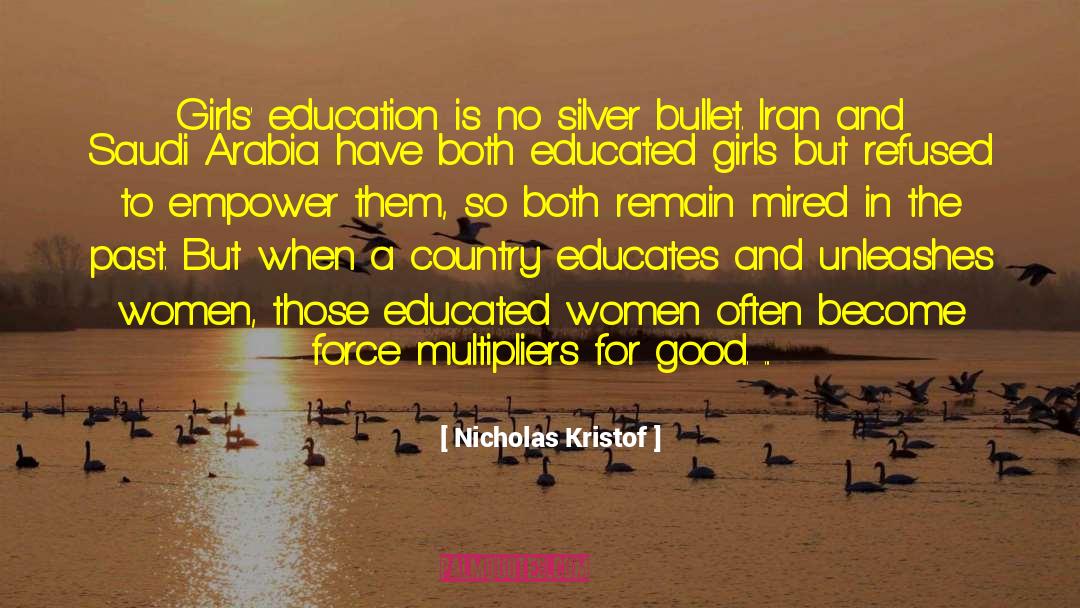 Educates quotes by Nicholas Kristof