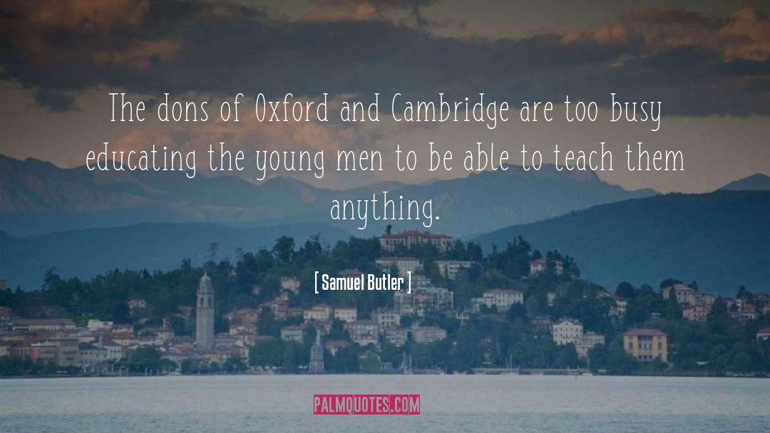 Educating quotes by Samuel Butler