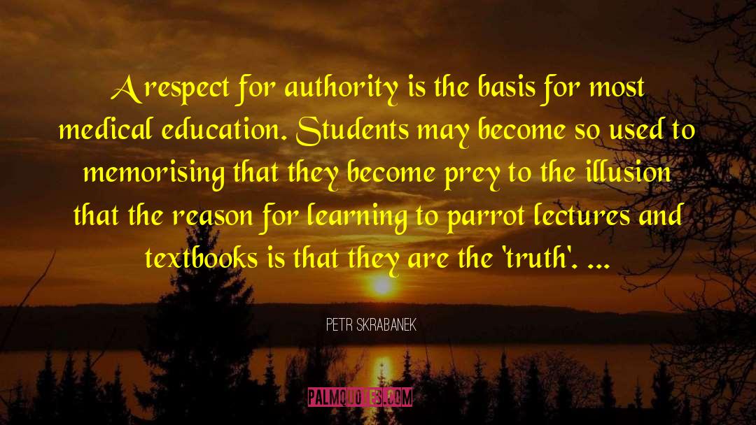 Education And Freedom quotes by Petr Skrabanek