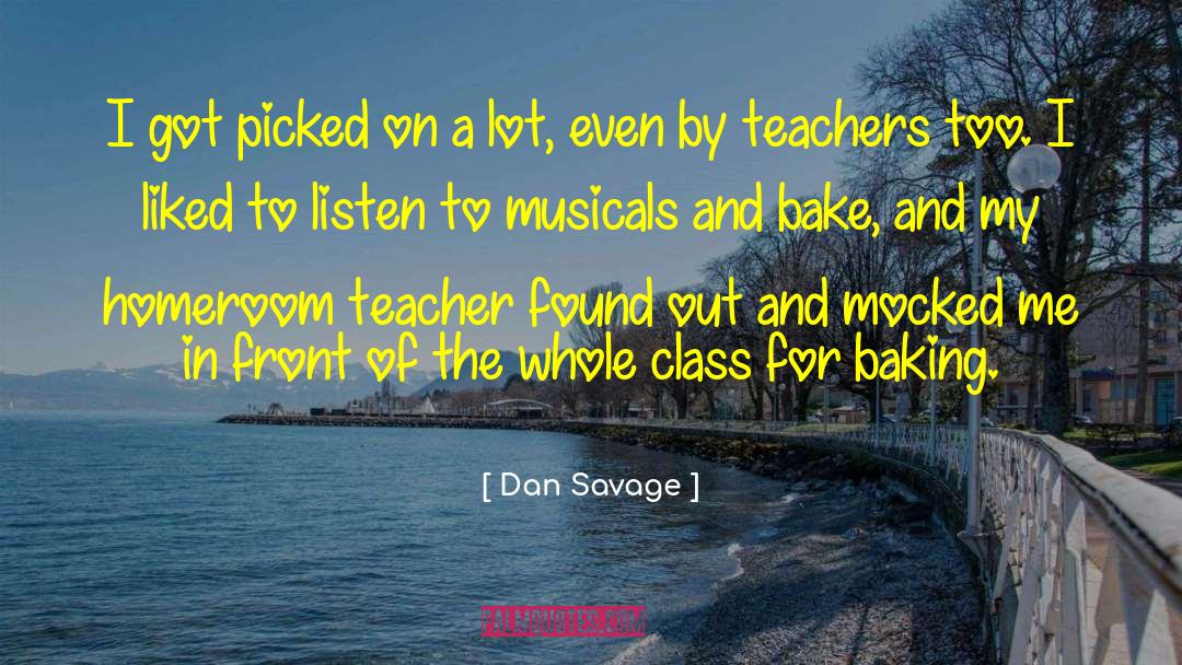 Education And Teachers quotes by Dan Savage