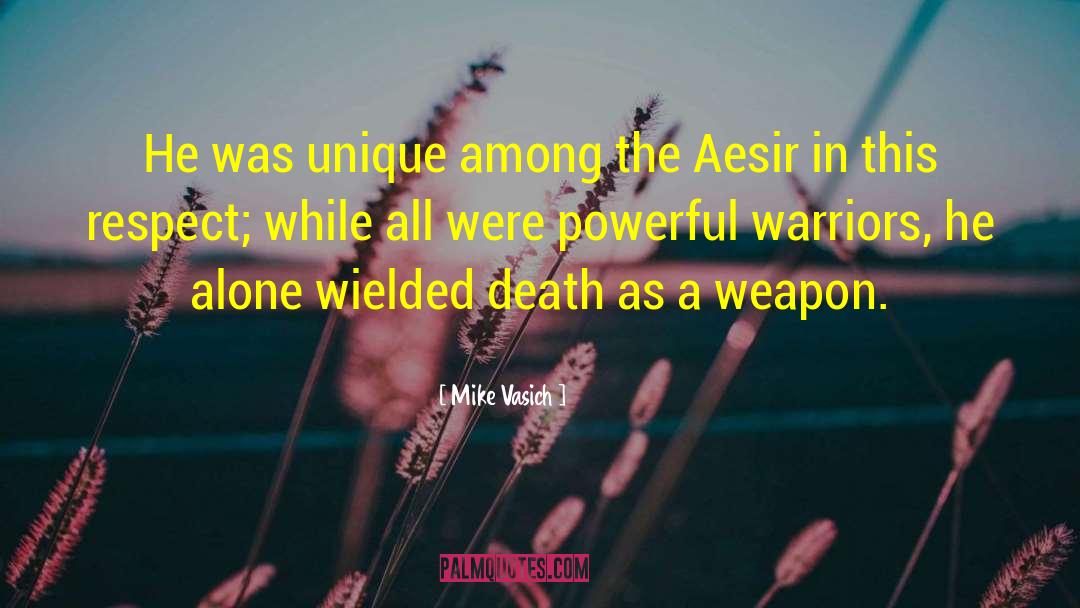 Education As A Weapon quotes by Mike Vasich