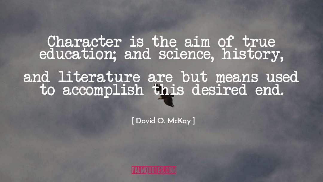 Education Beauty quotes by David O. McKay