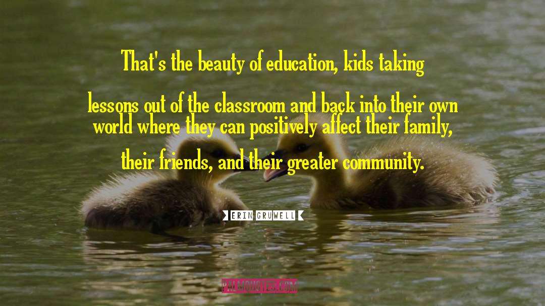 Education Beauty quotes by Erin Gruwell