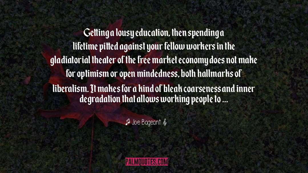 Education Equality quotes by Joe Bageant