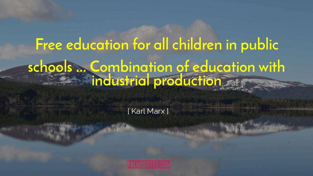 Education For All quotes by Karl Marx