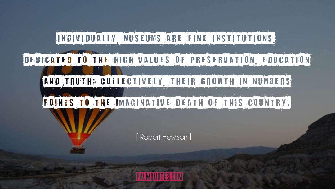 Education In America quotes by Robert Hewison