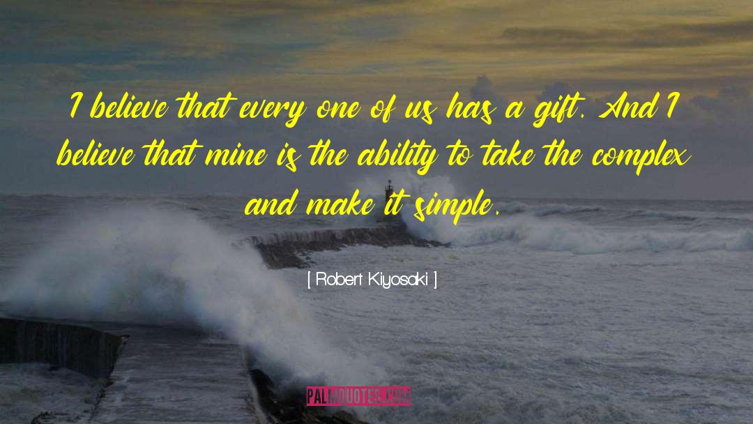 Education Is A Gift quotes by Robert Kiyosaki
