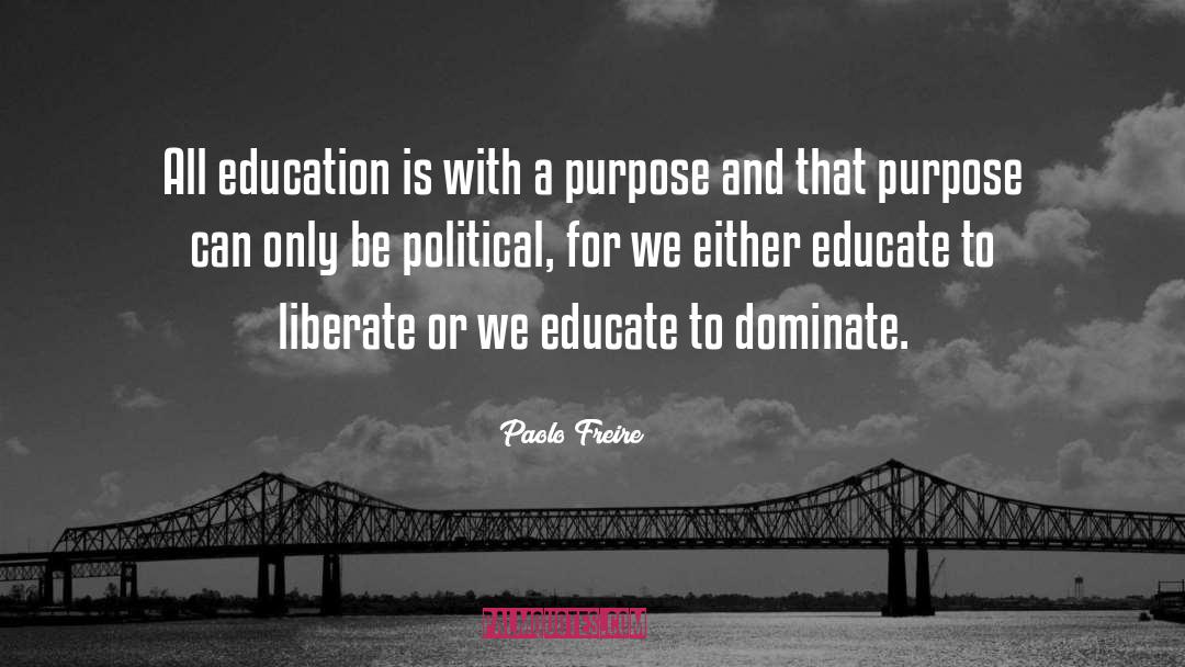 Education Is A Gift quotes by Paolo Freire
