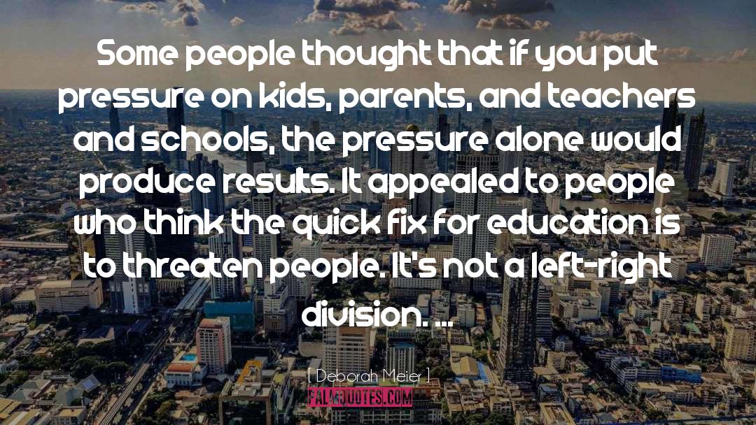 Education Is Important quotes by Deborah Meier