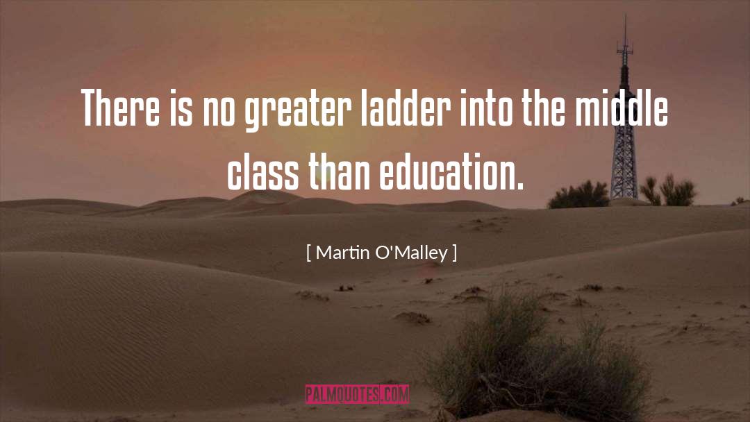 Education Is The Key quotes by Martin O'Malley
