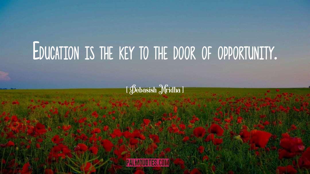 Education Is The Key quotes by Debasish Mridha