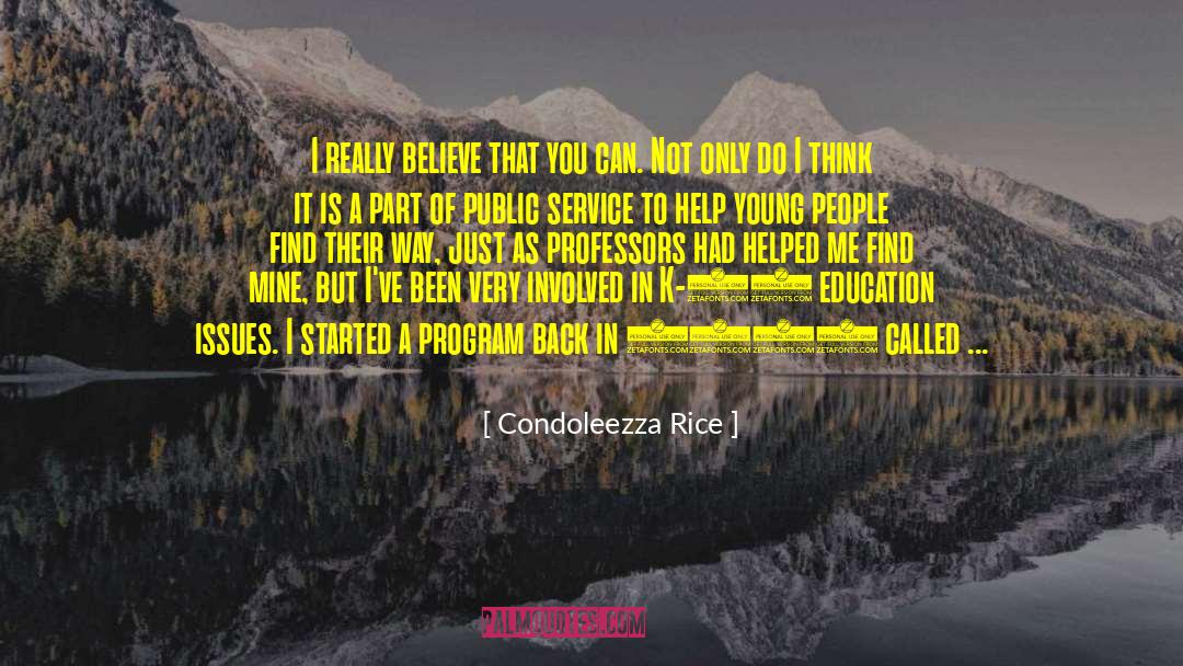 Education Issues quotes by Condoleezza Rice