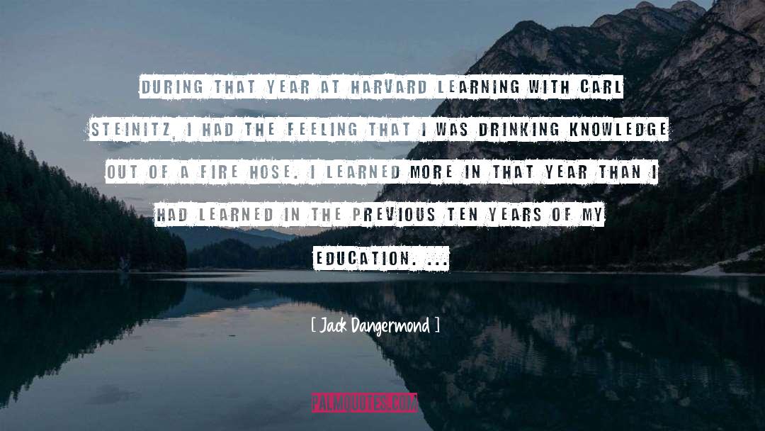 Education Knowledge quotes by Jack Dangermond