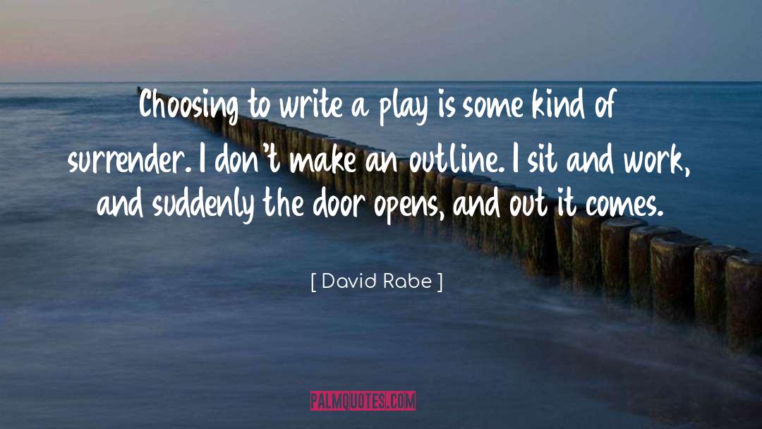 Education Opens The Door quotes by David Rabe