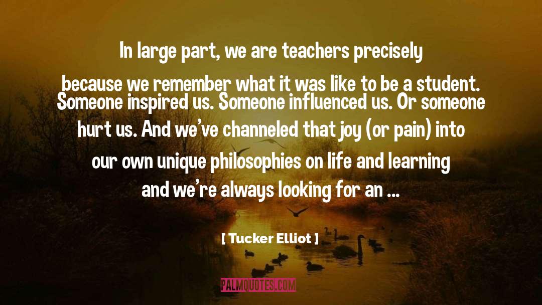 Education quotes by Tucker Elliot
