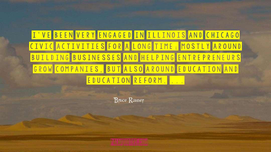 Education Reform quotes by Bruce Rauner