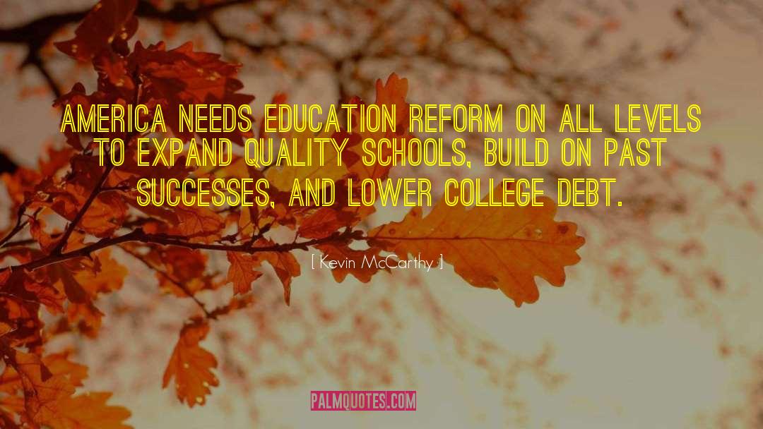 Education Reform quotes by Kevin McCarthy
