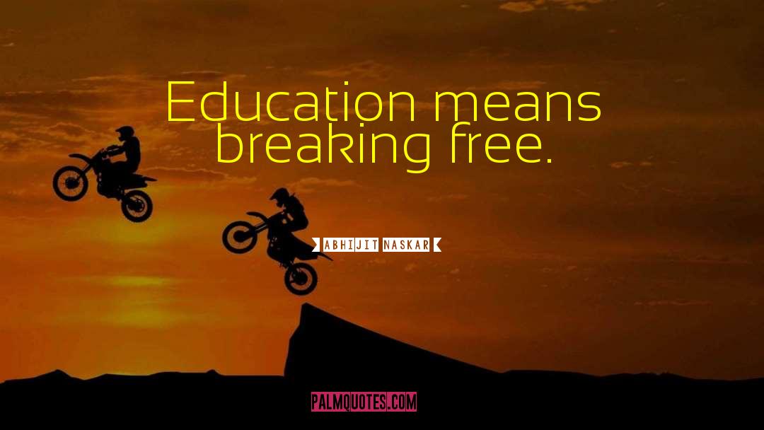 Education Reform quotes by Abhijit Naskar