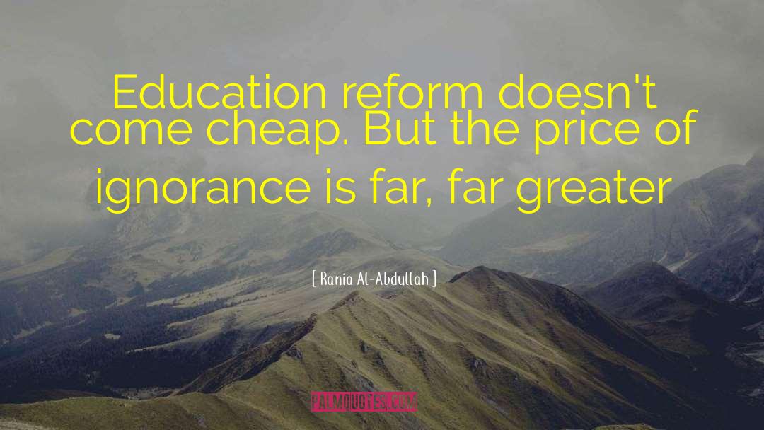 Education Reform quotes by Rania Al-Abdullah