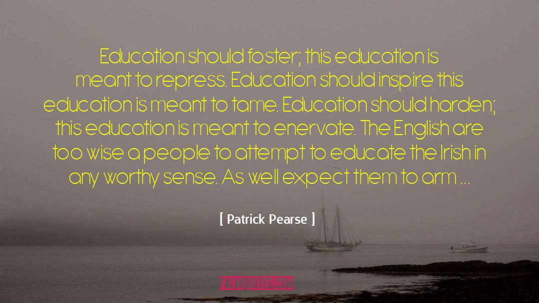 Education Sanskrit quotes by Patrick Pearse