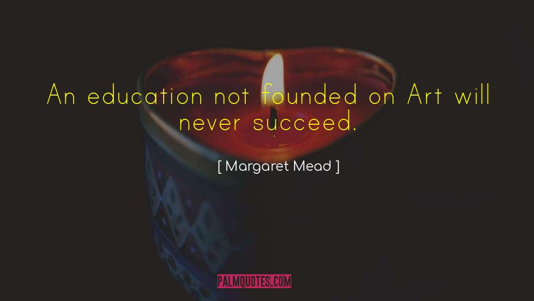 Education Spending quotes by Margaret Mead