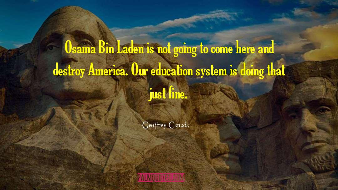 Education System Elitist quotes by Geoffrey Canada