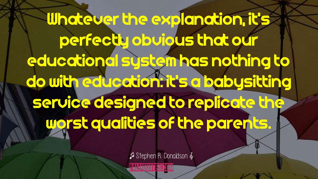 Education System Elitist quotes by Stephen R. Donaldson
