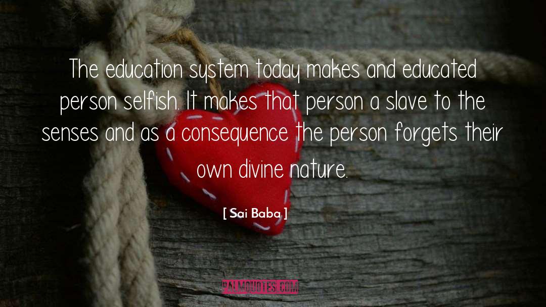 Education System quotes by Sai Baba