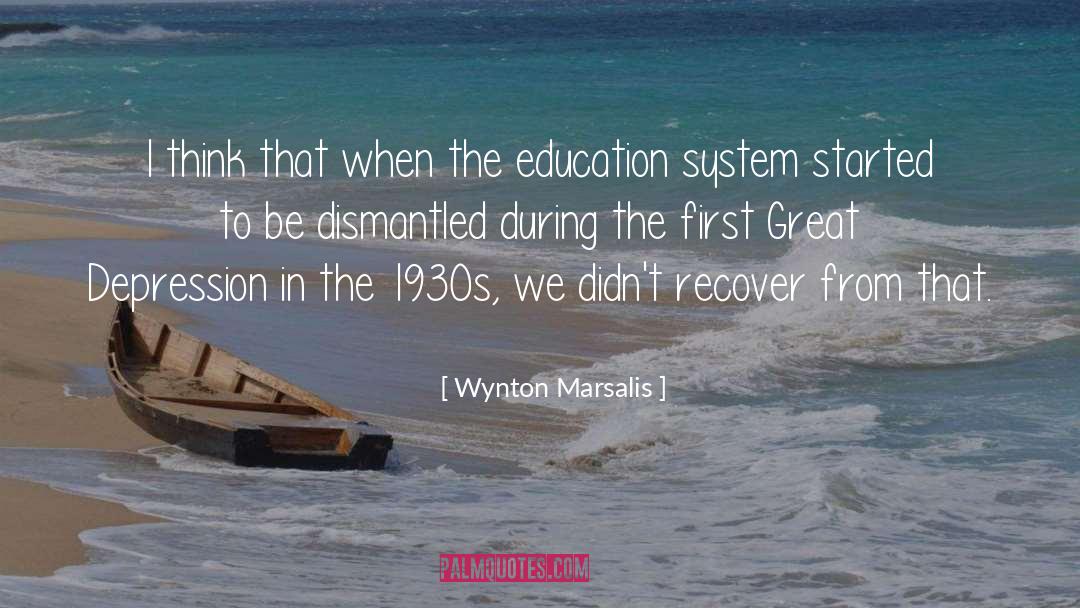 Education System quotes by Wynton Marsalis