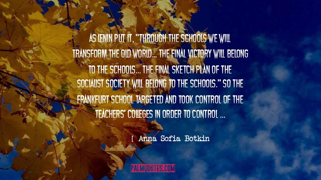 Education System quotes by Anna Sofia Botkin