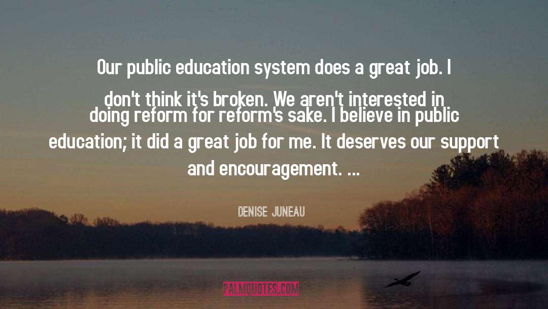 Education System quotes by Denise Juneau