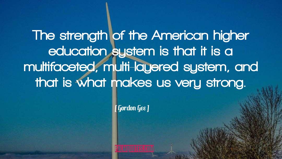 Education System quotes by Gordon Gee