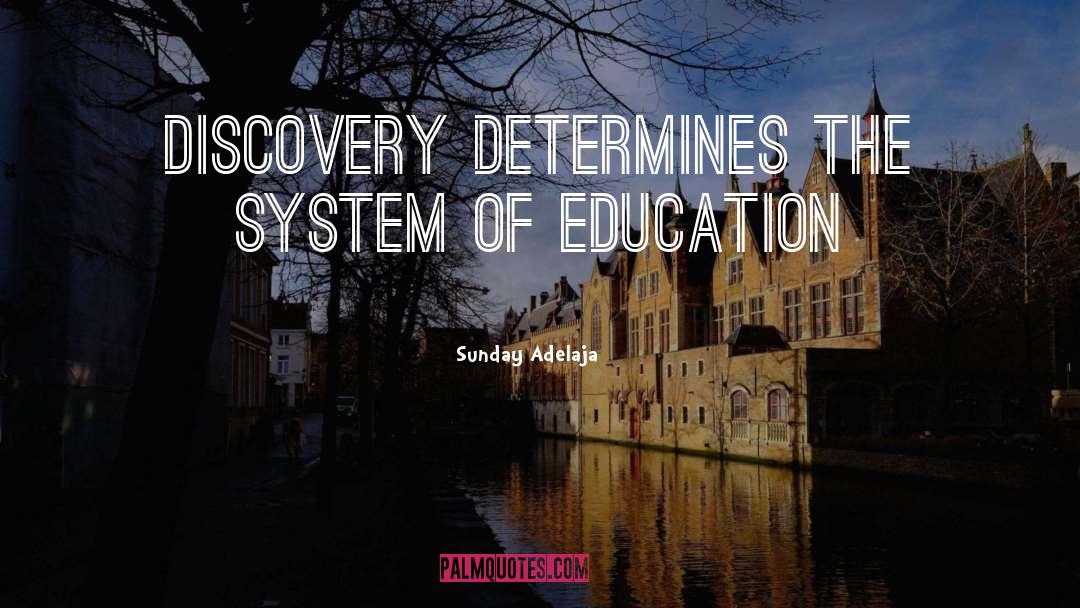 Education System quotes by Sunday Adelaja