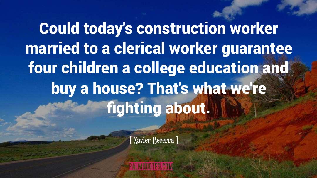 Education Today quotes by Xavier Becerra