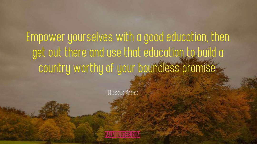 Education Today quotes by Michelle Obama