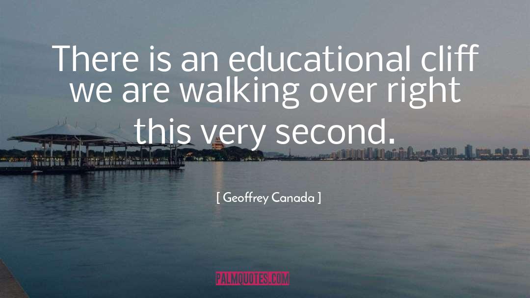 Educational Bureaucrats quotes by Geoffrey Canada