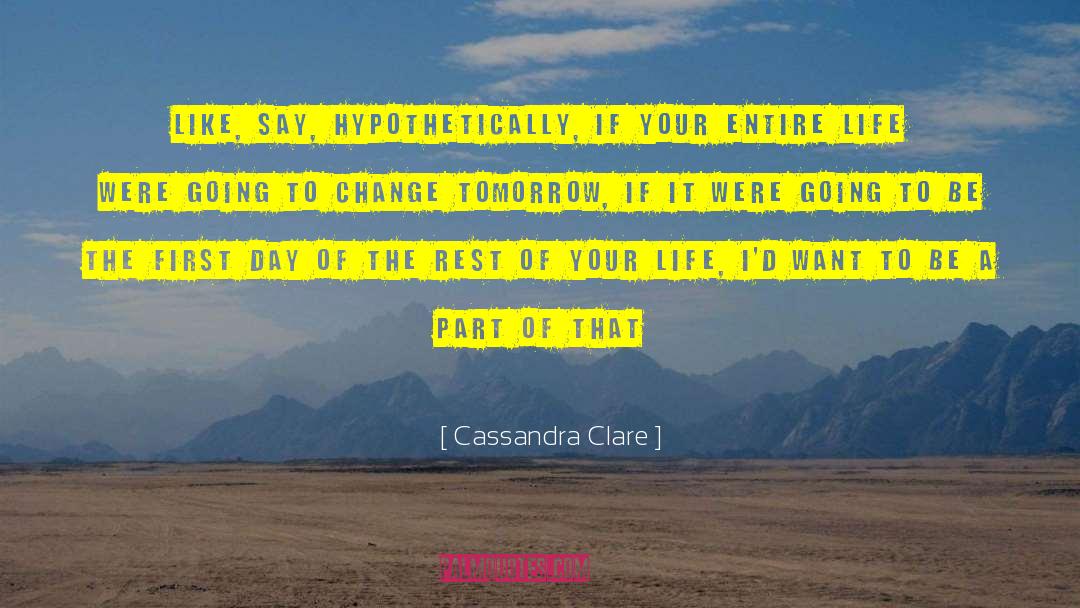 Educational Change quotes by Cassandra Clare