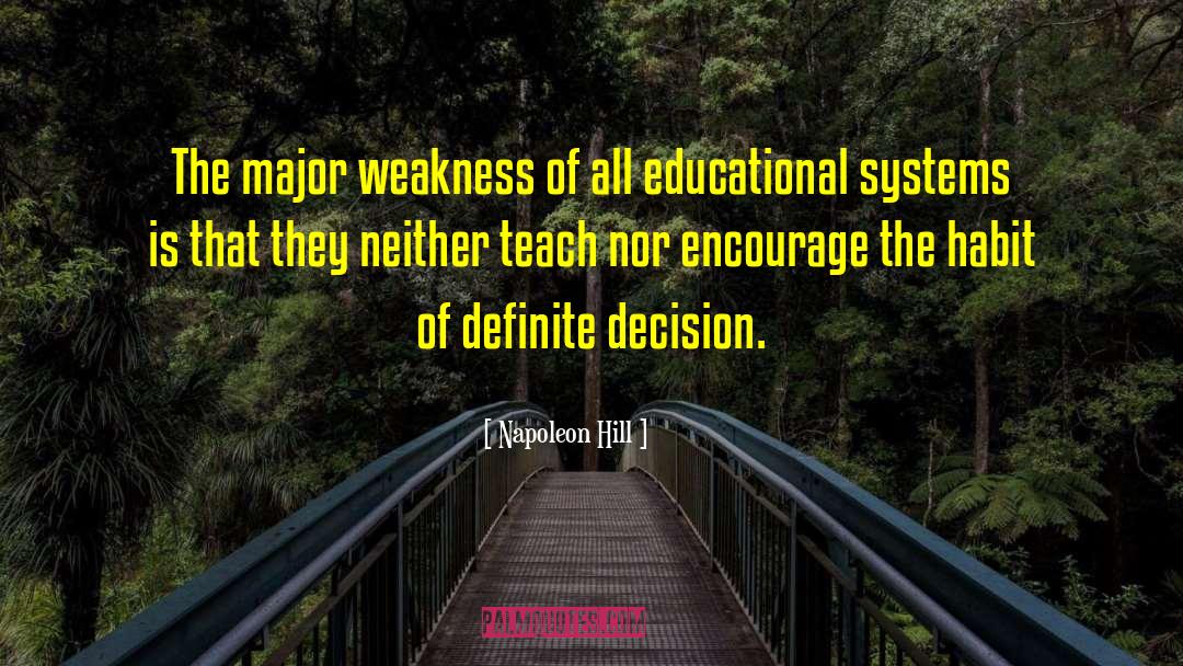 Educational Systems quotes by Napoleon Hill