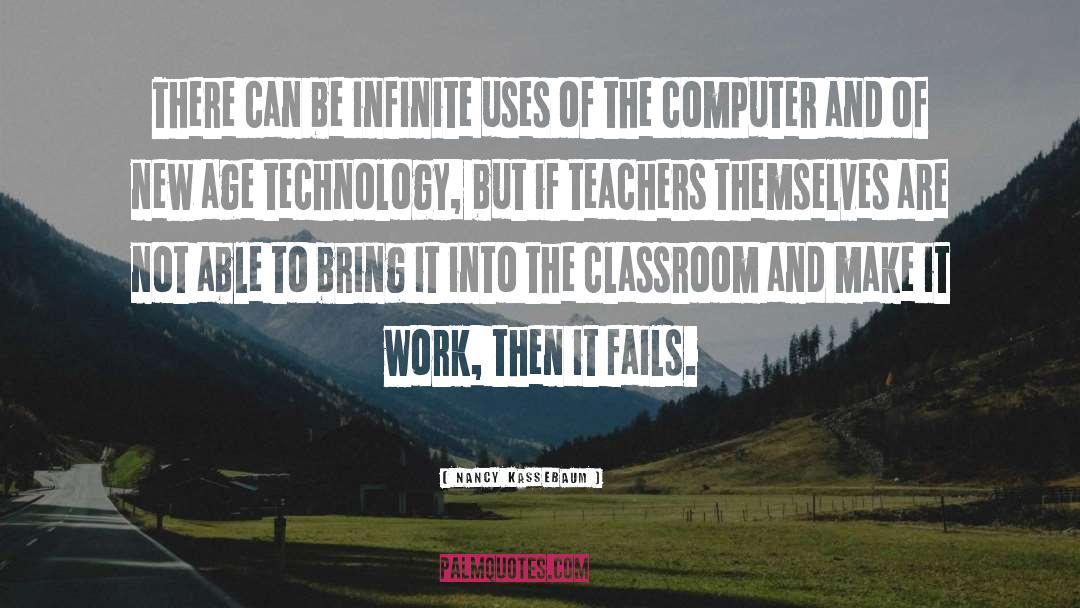 Educational Technology quotes by Nancy Kassebaum