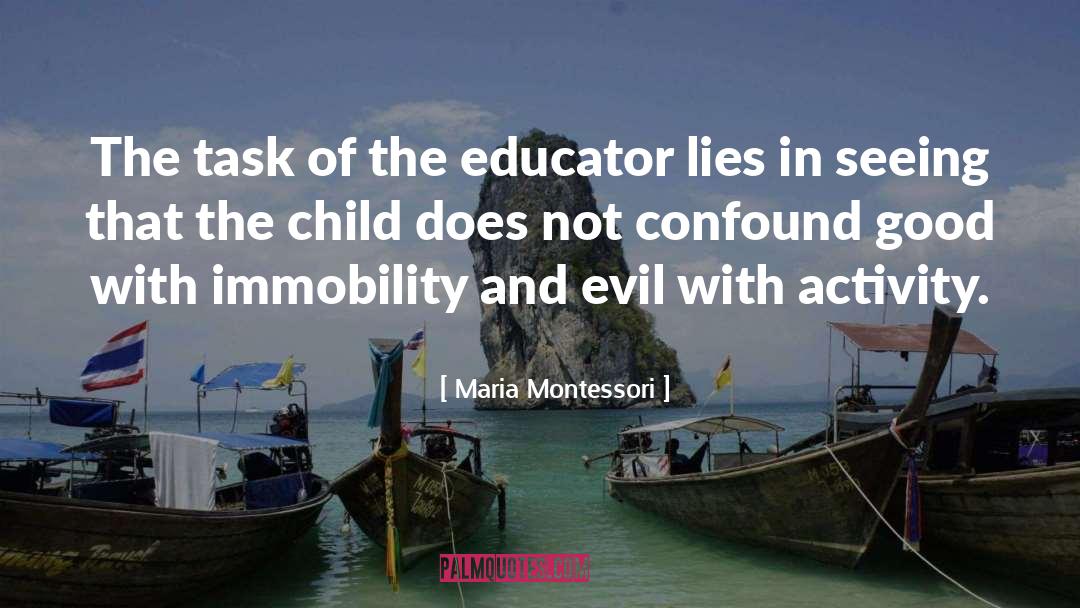 Educator quotes by Maria Montessori