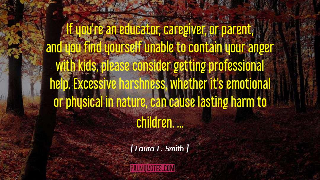 Educator quotes by Laura L. Smith