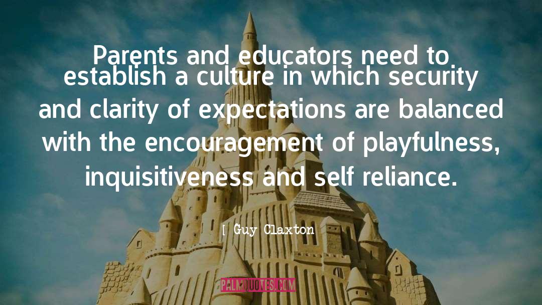 Educators quotes by Guy Claxton