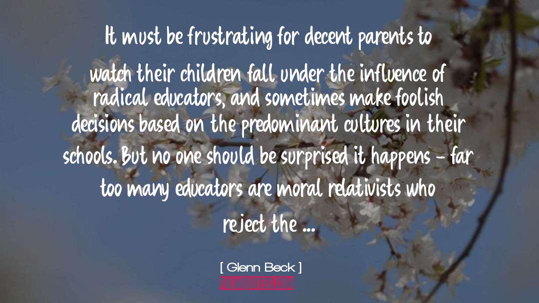 Educators quotes by Glenn Beck